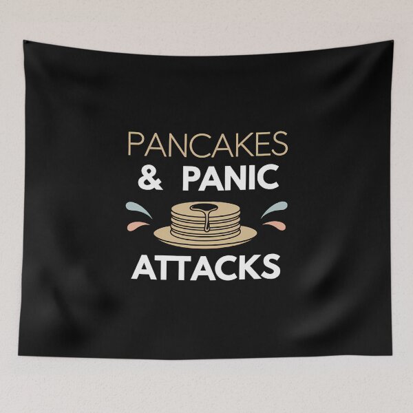 Item preview, Pancakes and Panic Attacks - This is the perfect gift for anyone who loves pancakes and embraces a humorous take on mental health awareness. designed and sold by ZyziowskyArt.