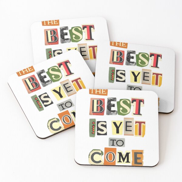 Item preview, "The Best Is Yet to Come - Vibrant Collage Typography Art Design" designed and sold by IINSPIRA.