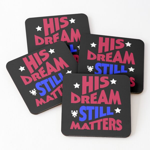 Item preview, His Dream Still Matters - Patriotic Motivational Design Gifts designed and sold by Maniutek.