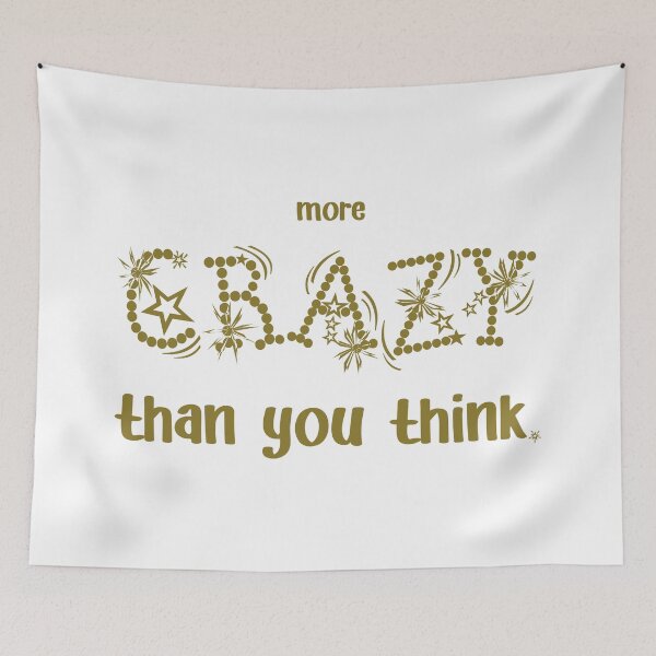 Item preview, IT'S MORE CRAZY., Unique designed and sold by villacreativa.