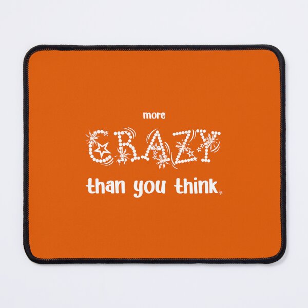 Item preview, IT'S MORE CRAZY., Unique designed and sold by villacreativa.