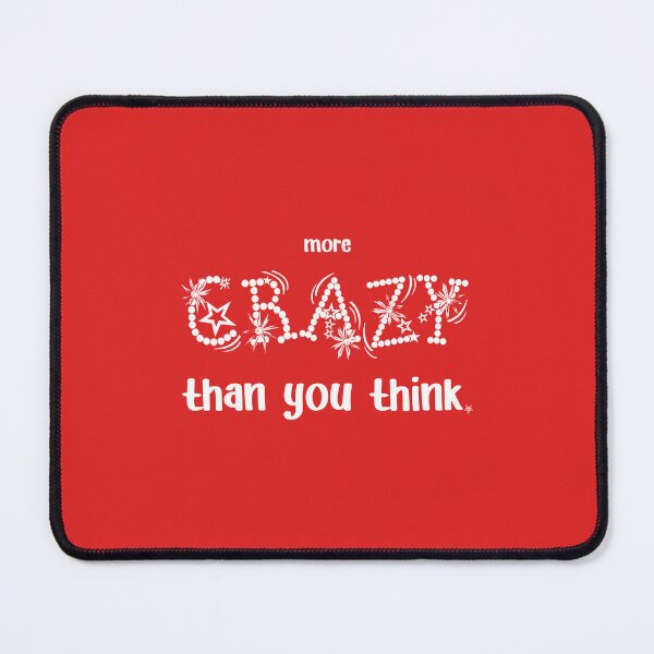 Item preview, IT'S MORE CRAZY., Unique designed and sold by villacreativa.