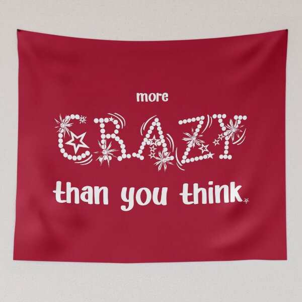 Item preview, IT'S MORE CRAZY., Unique designed and sold by villacreativa.