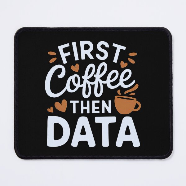 Item preview, First Coffee Then Data BCBA - Special Education - School psychologist designed and sold by luannsemmsobre.