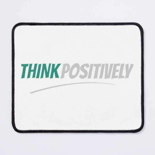 Item preview, Think Positively designed and sold by ChenryConcepts.