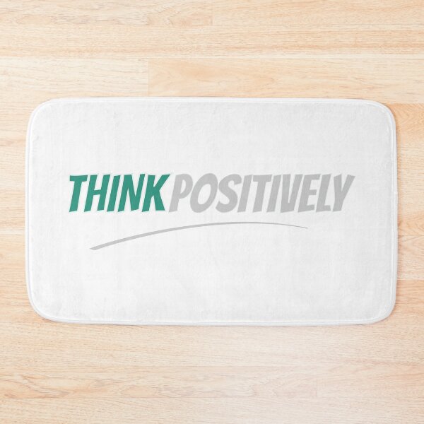 Item preview, Think Positively designed and sold by ChenryConcepts.