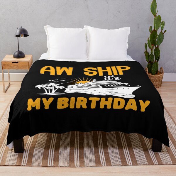Item preview, Aw ship it's my birthday, perfect gift for anyone who loves to celebrate their special day with humor designed and sold by FelkMariShop.