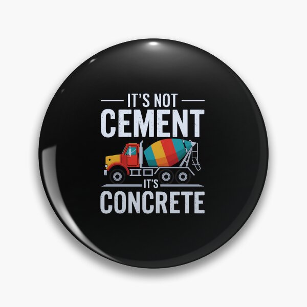 Item preview, Retro It's Not Cement It's Concrete  designed and sold by luannsemmsobre.