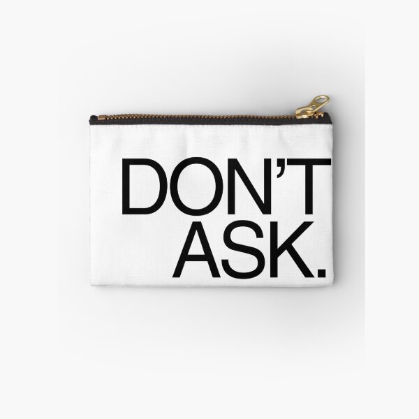 Item preview, DON'T EVEN BOTHER ASKING ME. designed and sold by Starving  Artist.