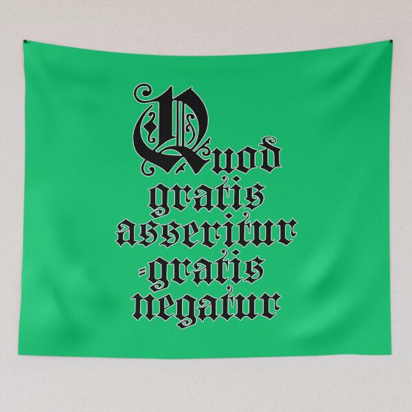Item preview, Quod gratis asseritur, gratis negatur designed and sold by tudi.