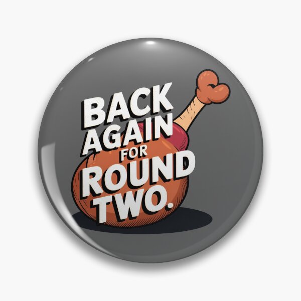 Item preview, Back Again for Round Two  designed and sold by SRXTees.