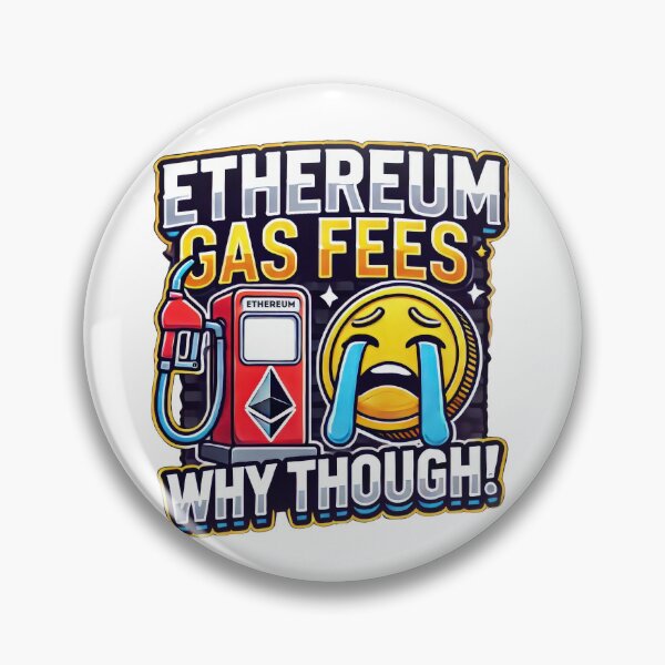 Item preview, Ethereum Gas Fees: Why Though? designed and sold by Glassmaster.