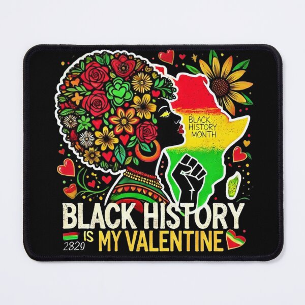 Item preview, Black History Month Is My Valentine Women, Men designed and sold by SztylishDesigns.