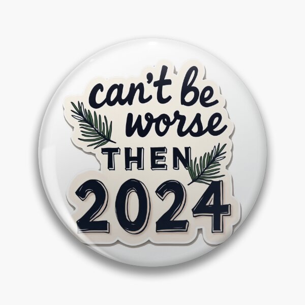 Item preview, 2025 will be better! designed and sold by Istarfal.