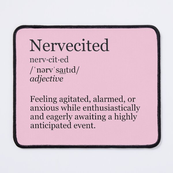 Item preview, Nervecited Definition - Agitated Anticipation (Pastel Pink) designed and sold by DeeDeee1970.
