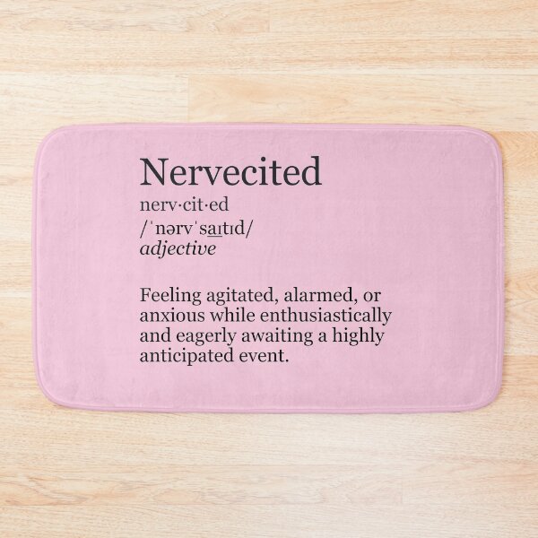 Item preview, Nervecited Definition - Agitated Anticipation (Pastel Pink) designed and sold by DeeDeee1970.