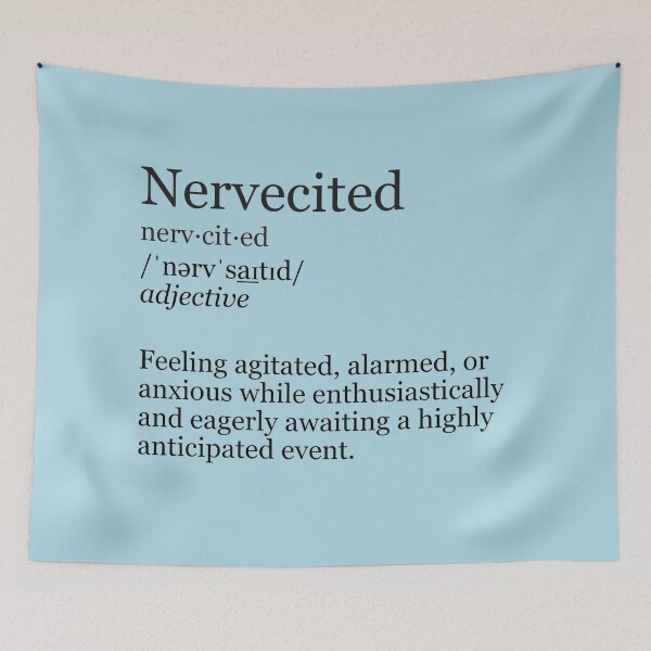 Item preview, Nervecited Definition - Agitated Anticipation (Light Blue) designed and sold by DeeDeee1970.