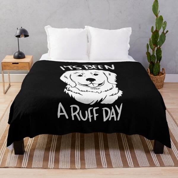 Item preview, It's Been A Ruff Day designed and sold by sachpica.