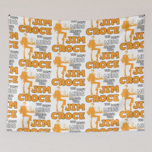 Item preview, You Don't Mess Around With Jim Croce designed and sold by acquiesce13.