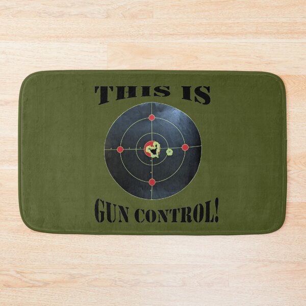 Item preview, This is Gun Control, Army Green background/Black Letters designed and sold by DeeDeee1970.