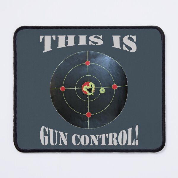 Item preview, This is Gun Control, Dark Gray background/Light Letters designed and sold by DeeDeee1970.