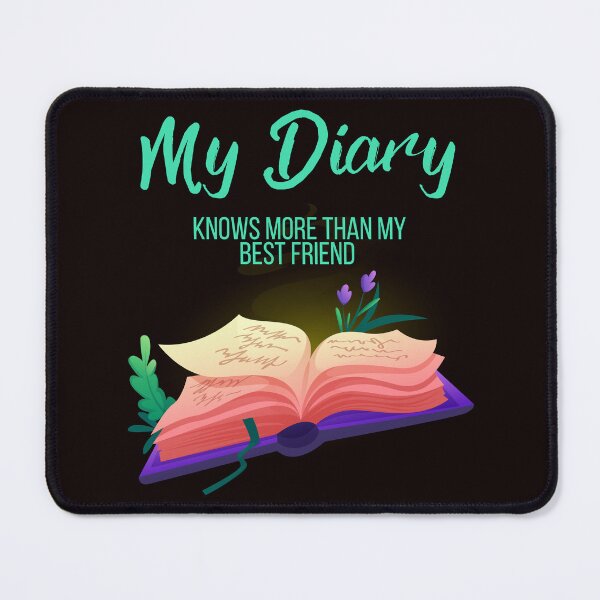 Item preview, My diary knows more than my best friend designed and sold by Agu210.