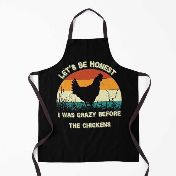 Item preview, Let's Be Honest I Was Crazy Before The Chickens, a great gift for any special occasion designed and sold by FelkMariShop.