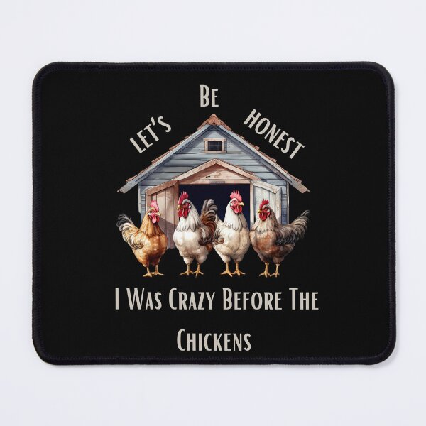 Item preview, Let's Be Honest I Was Crazy Before The Chickens, a great gift for any special occasion designed and sold by FelkMariShop.