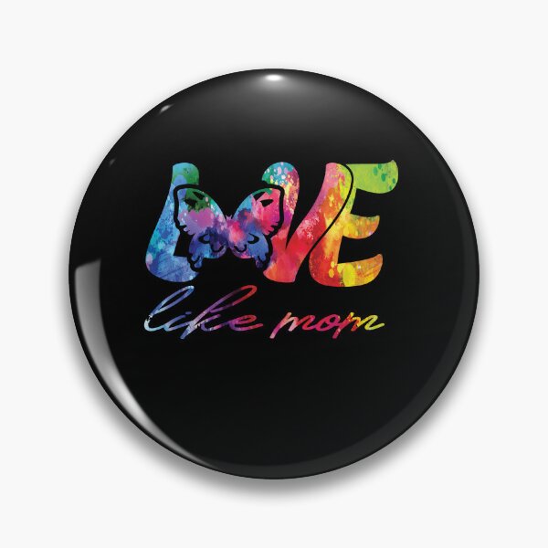 Item preview, Love like mom The Perfect Way to Show how much you love your mom designed and sold by YAHIA-14.