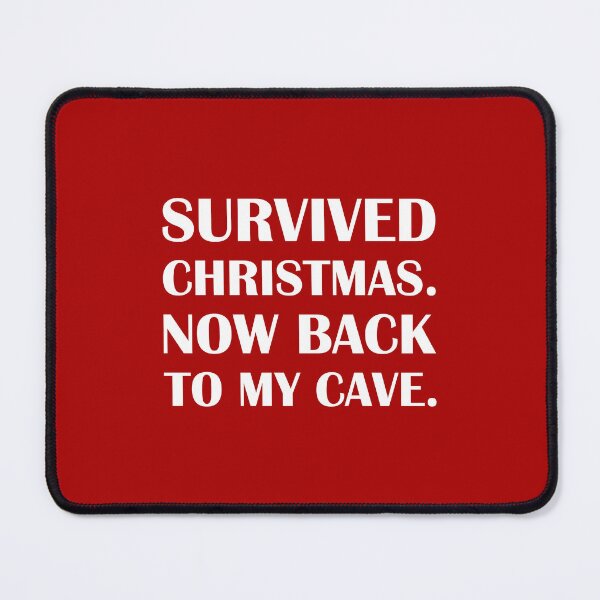 Item preview, Survived Christmas. Now Back To My Cave: Red Edition / Introvert Joke Funny T-Shirt Label designed and sold by introvertvibes.
