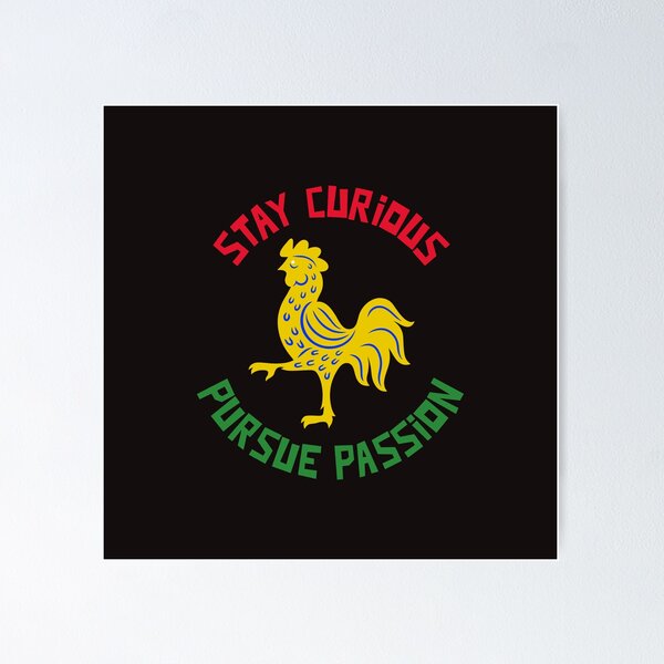 Item preview, Portuguese stay curious, pursue passion designed and sold by GoldsoulG.