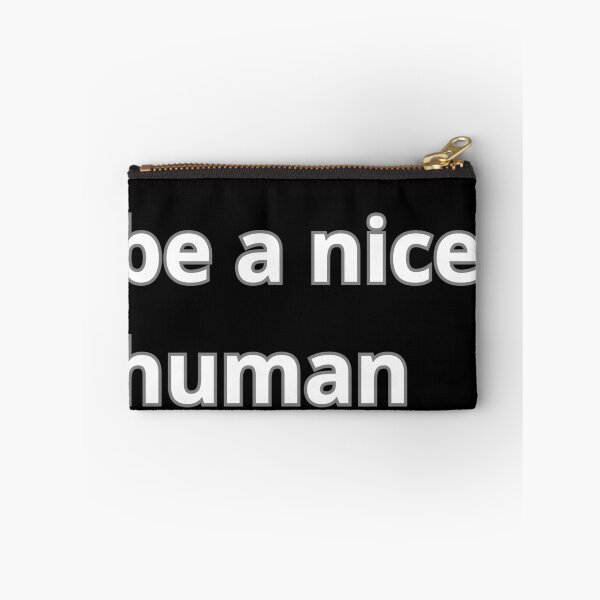 Item preview, Be a nice human designed and sold by Agu210.