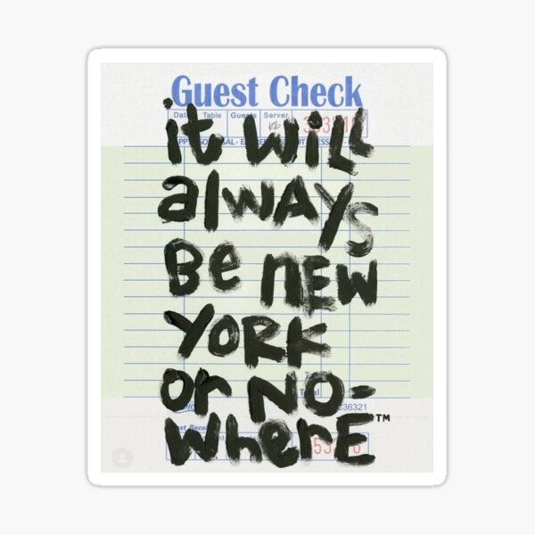 Item preview, It will Always be New York or Nowhere designed and sold by xoxo,  hannah.