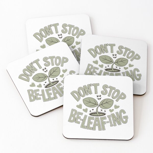 Item preview, don't stop beleafing designed and sold by jkrphoto.