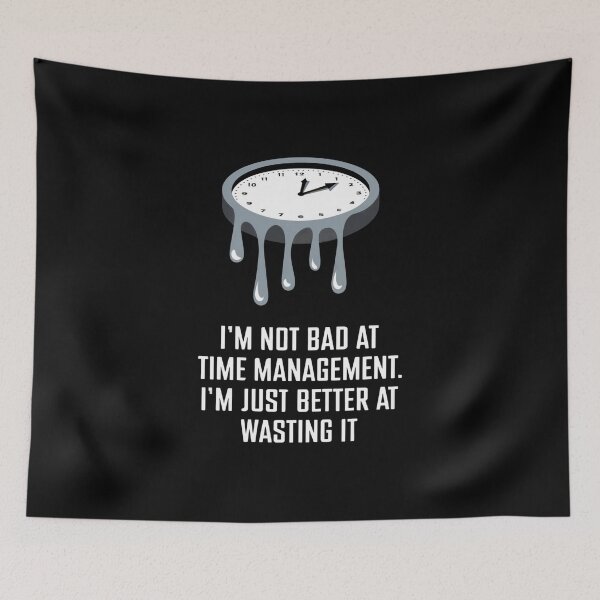 Item preview, Funny Time Management Design - Better at Wasting It designed and sold by VisualArtsOasis.