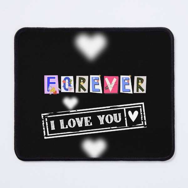 Item preview, Forever I love you ransom note designed and sold by Nathanfulks551.