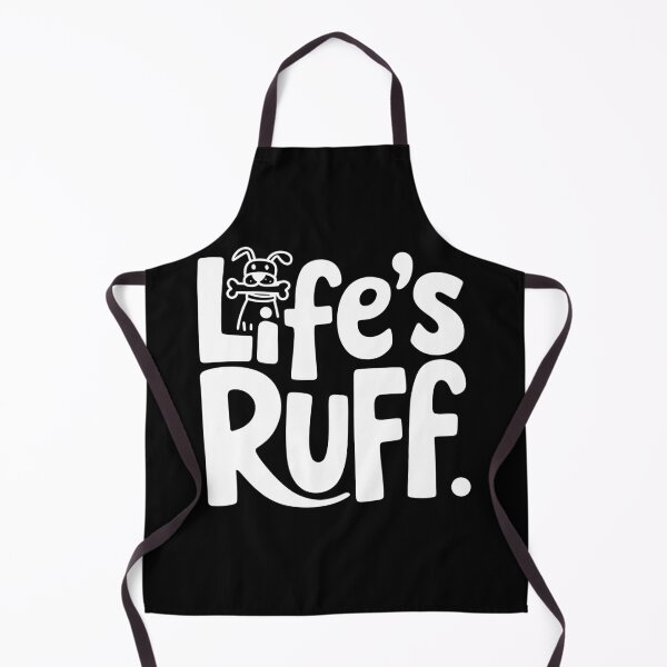 Item preview, Life's Ruff - Funny Dog Design designed and sold by Prime-Studio.