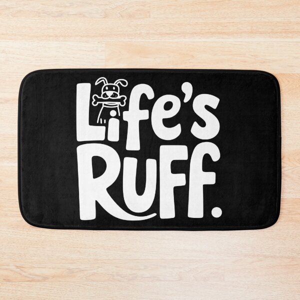 Item preview, Life's Ruff - Funny Dog Design designed and sold by Prime-Studio.