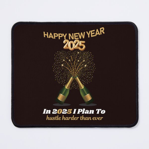 Item preview, Happy New Year 2025! Resolution: In 2025 I Plan To: hustle harder than ever... designed and sold by lovelyq1.