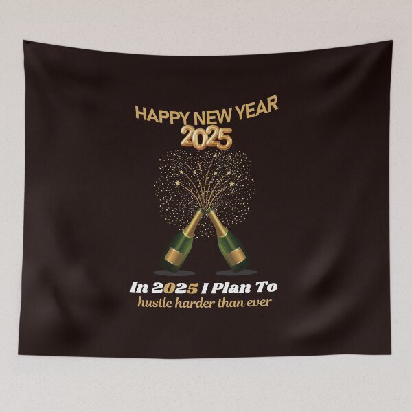 Item preview, Happy New Year 2025! Resolution: In 2025 I Plan To: hustle harder than ever... designed and sold by lovelyq1.