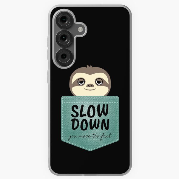 Item preview, Slow Down Pocket Sloth designed and sold by Grateful-Fool.