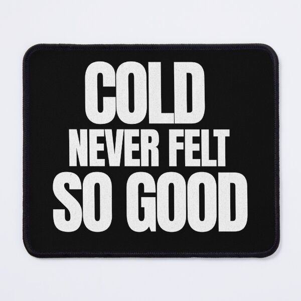 Item preview, Cold Never Felt So Good Cryotherapy Cold Therapy designed and sold by HosvPrint .s.