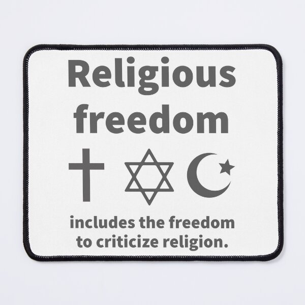 Item preview, Religious freedom includes the freedom to criticize religion  designed and sold by Rachel the Artist .