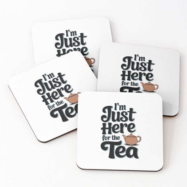 Item preview, I'm Just Here for the Tea Tee designed and sold by Kuczyn.