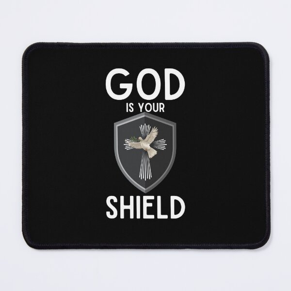 Item preview, God Is Your Shield designed and sold by Jesusandu2.