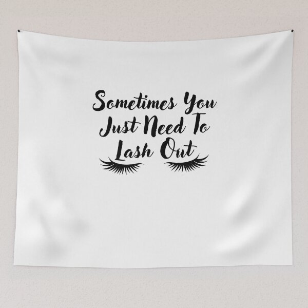 Item preview, Sometimes You Just Need To Lash out Funny Sarcastic Quote designed and sold by MouDantArts.