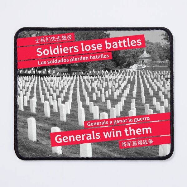Item preview, Soldiers lose battles. Generals win them designed and sold by Quahx.