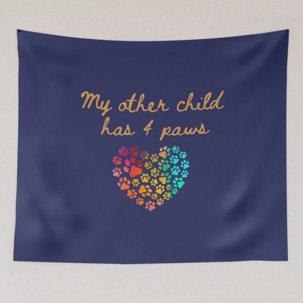 Item preview, My Other Child Has 4 Paws designed and sold by EarthsHues.