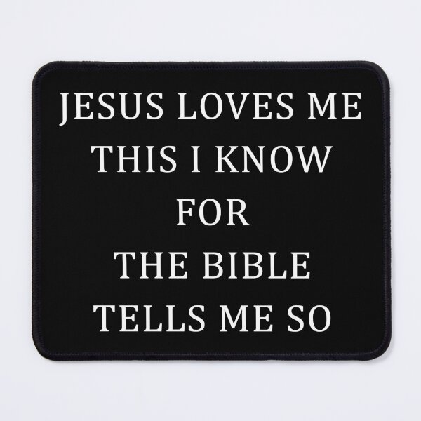 Item preview, JESUS LOVES ME, THIS I KNOW designed and sold by BloodSweatNTers.