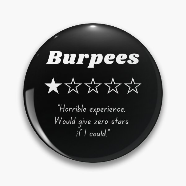 Item preview, Burpees (Horrible Experience) - White designed and sold by SabbaticalSteve.